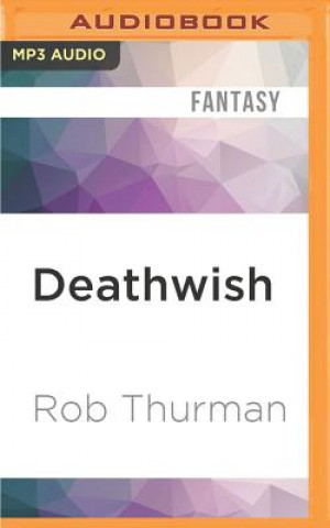 Digital Deathwish Rob Thurman