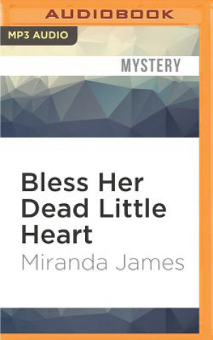 Hanganyagok Bless Her Dead Little Heart Miranda James