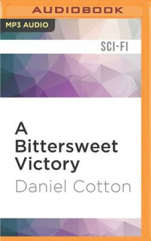 Digital A Bittersweet Victory Daniel Cotton
