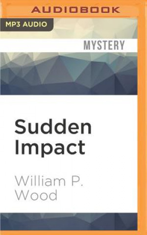 Numérique Sudden Impact William P. Wood