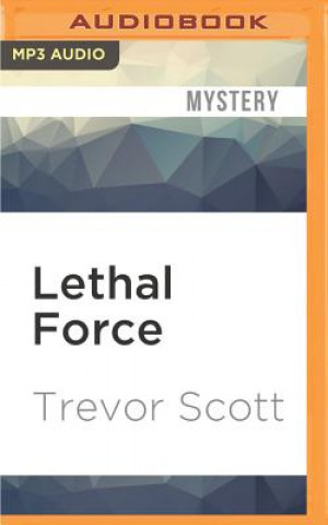 Digital Lethal Force Trevor Scott