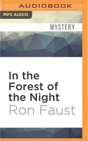 Digital In the Forest of the Night Ron Faust