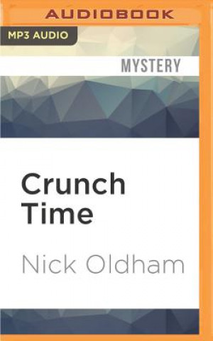 Digital Crunch Time Nick Oldham