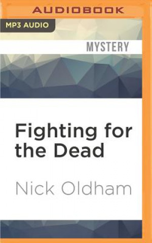 Digital Fighting for the Dead Nick Oldham