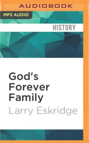 Digital God's Forever Family: The Jesus People Movement in America Larry Eskridge