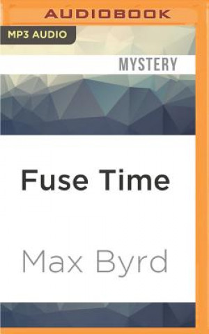 Digitale Fuse Time Max Byrd