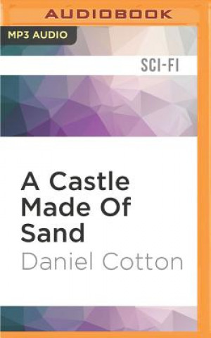 Digital A Castle Made of Sand Daniel Cotton