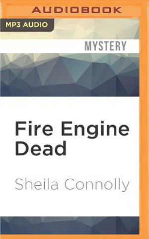 Digital Fire Engine Dead Sheila Connolly