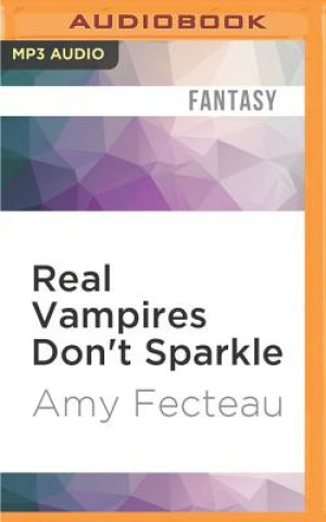 Digital Real Vampires Don't Sparkle Amy Fecteau