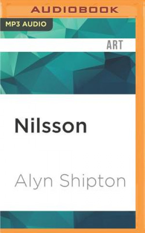 Digital Nilsson: The Life of a Singer-Songwriter Alyn Shipton