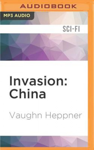 Digital Invasion: China Vaughn Heppner