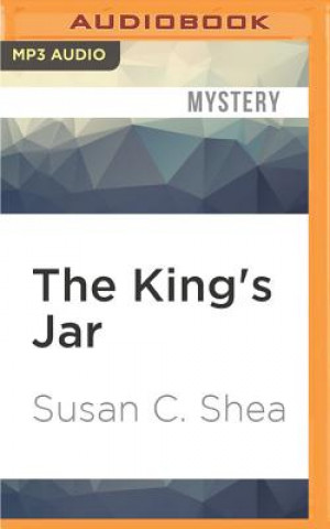 Digital The King's Jar: A Dani O'Rourke Mystery Susan C. Shea