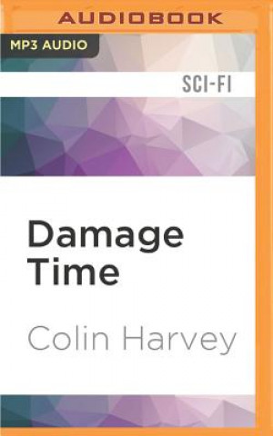 Digital Damage Time Colin Harvey