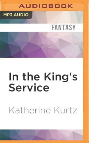 Digital In the King's Service Katherine Kurtz