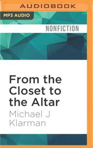 Digital From the Closet to the Altar: Courts, Backlash, and the Struggle for Same-Sex Marriage Michael J. Klarman