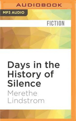 Digital Days in the History of Silence Merethe Lindstrom