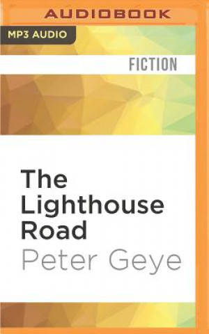 Digital The Lighthouse Road Peter Geye