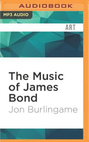 Digital The Music of James Bond Jon Burlingame