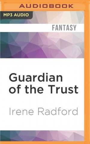 Digital Guardian of the Trust Irene Radford