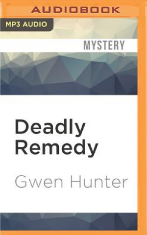 Digital Deadly Remedy Gwen Hunter