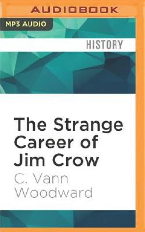 Digital The Strange Career of Jim Crow C. Vann Woodward