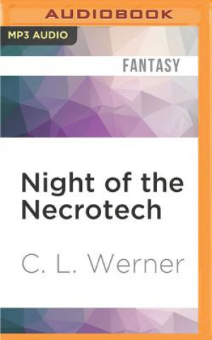 Digital Night of the Necrotech C. L. Werner