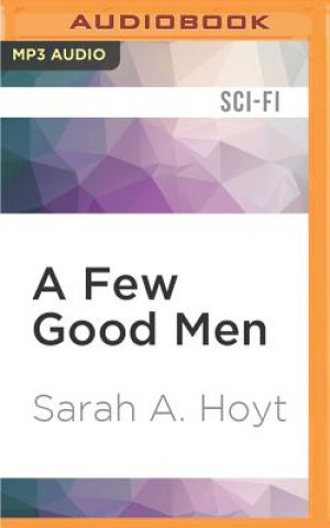 Digital A Few Good Men Sarah A. Hoyt