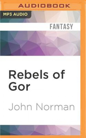 Digital Rebels of Gor John Norman