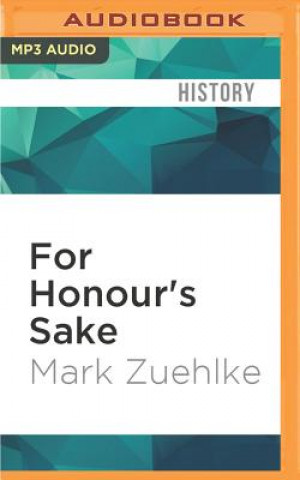 Digital For Honour's Sake: The War of 1812 and the Brokering of an Uneasy Peace Mark Zuehlke