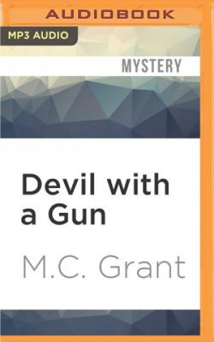 Digital Devil with a Gun: A Dixie Flynn Mystery M. C. Grant