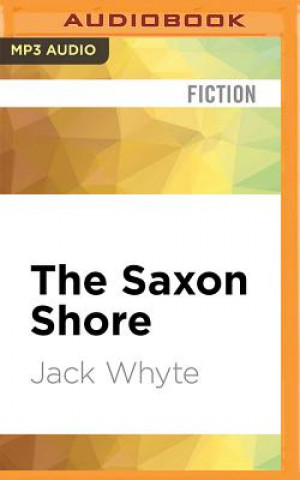 Digital The Saxon Shore Jack Whyte