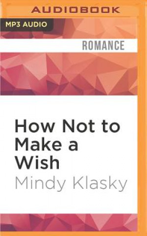 Digital How Not to Make a Wish Mindy Klasky