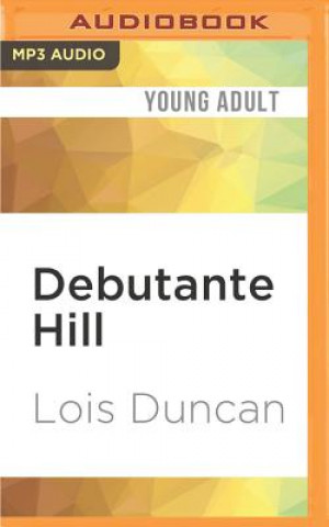 Digital Debutante Hill Lois Duncan