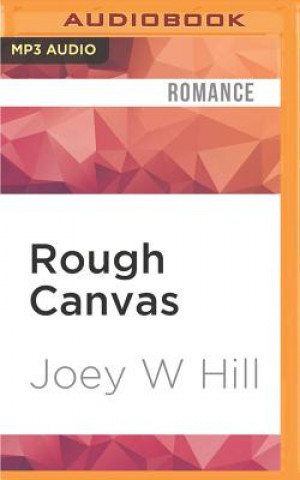 Digital Rough Canvas Joey W. Hill