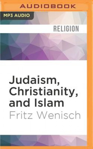 Digital Judaism, Christianity, and Islam: Differences, Commonalities, and Community Fritz Wenisch