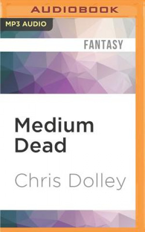Digital Medium Dead Chris Dolley