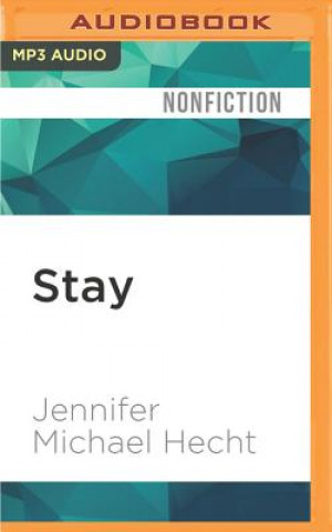 Digital Stay: A History of Suicide and the Philosophies Against It Jennifer Michael Hecht