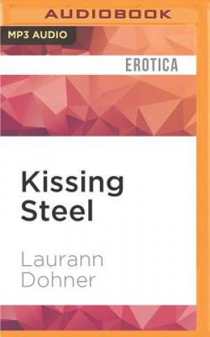 Numérique Kissing Steel Laurann Dohner