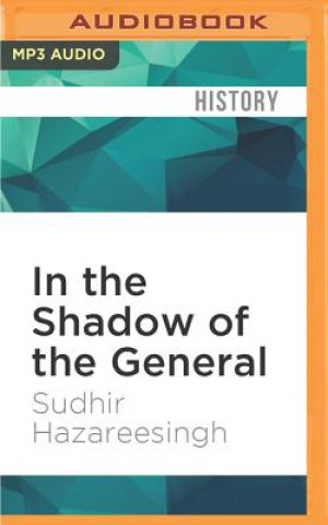 Digital In the Shadow of the General: Modern France and the Myth of de Gaulle Sudhir Hazareesingh