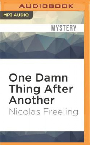 Digital One Damn Thing After Another Nicolas Freeling