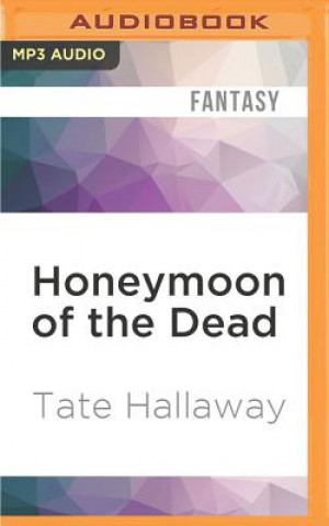 Digital Honeymoon of the Dead Tate Hallaway