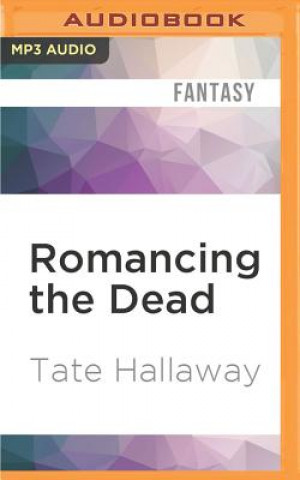 Digital Romancing the Dead Tate Hallaway