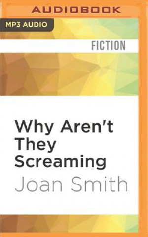 Digital Why Aren't They Screaming Joan Smith