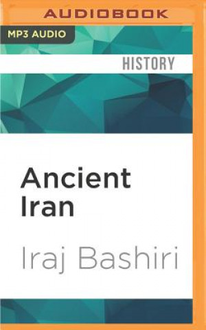 Digital Ancient Iran: Cosmology, Mythology, History Iraj Bashiri