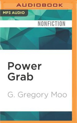 Digital Power Grab: How the National Education Association Is Betraying Our Children G. Gregory Moo