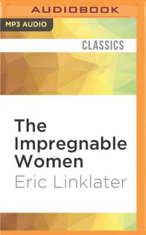 Digital The Impregnable Women Eric Linklater