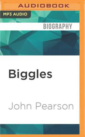 Digital Biggles: The Authorised Biography John Pearson