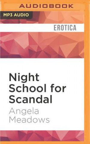 Digital Night School for Scandal Angela Meadows