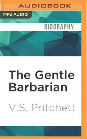 Digital The Gentle Barbarian V. S. Pritchett