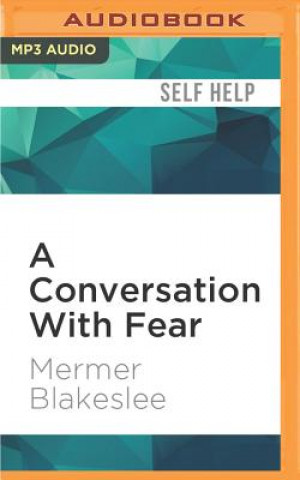 Digital A Conversation with Fear Mermer Blakeslee